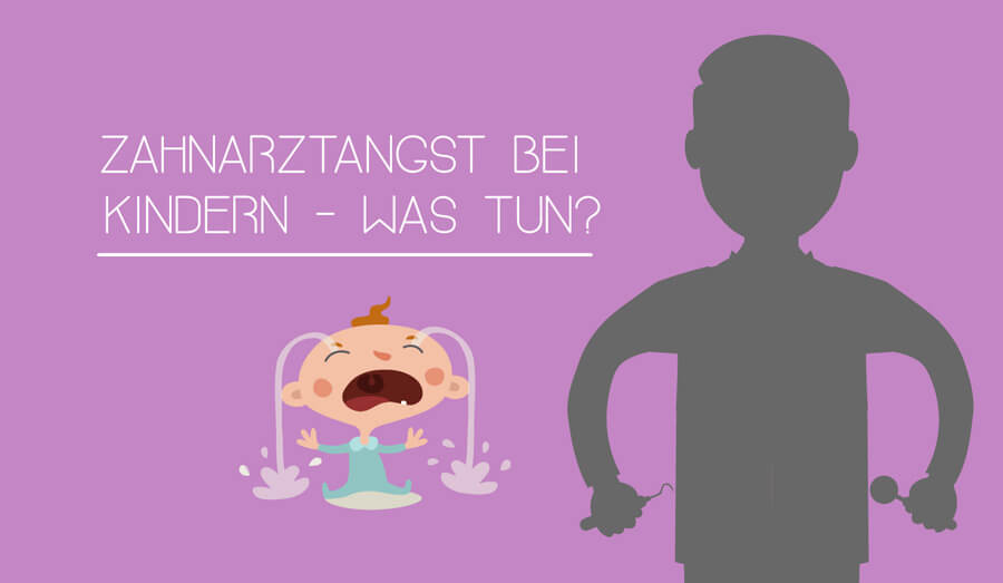 Zahnarztangst bei Kindern – was tun?